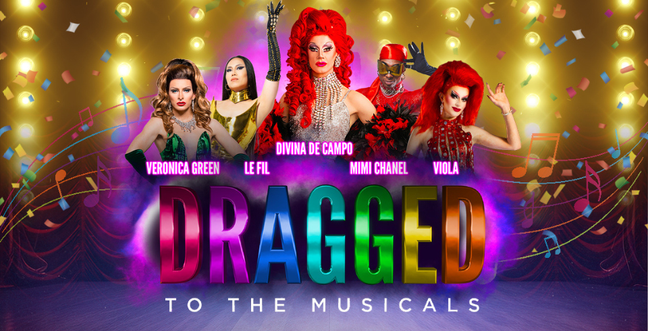 A colourful title 'Dragged to the Musicals' sits at the bottom middle with the text 'featuring Divina de Campo' in the right corner and the RuPaul's Drag Race UK logo to the left. Divina de Campo is in the centre, surrounded by other drag performers.