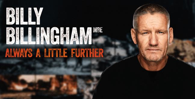 Billy Billingham against a black backdrop with the title 'Always a Little Further'